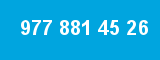 977 881 45 26